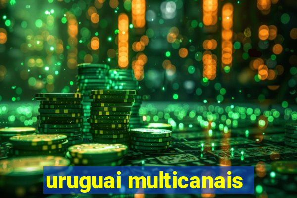 uruguai multicanais